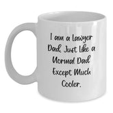 Funny Lawyer Gifts for Dad, White Coffee Mug, 'I Am A Lawyer Dad' Quote, Graduation Unique Gifts from Men to Lawyer - Main